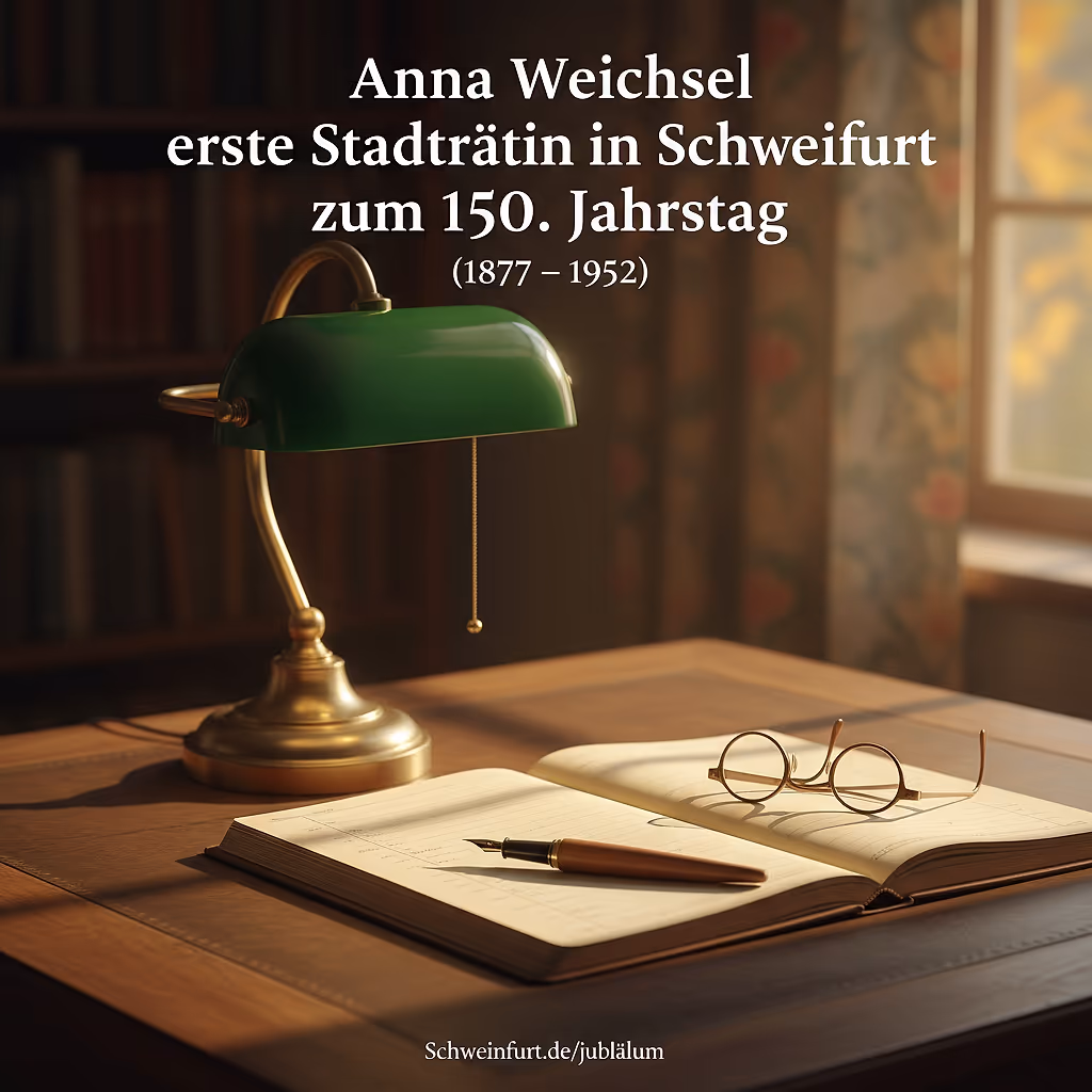 Anna Weichsel erste Stadträtin in Schweinfurt zum 150. Jahrestag — (1877 – 1952)